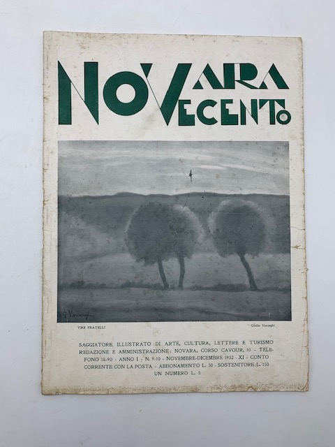 Novara Novecento. Saggiatore mensile illustrato d’arte, cultura, lettere e turismo, anno I, novembre-dicembre 1932